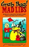 Grab bag mad libs (Mad Libs)