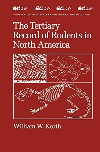 The Tertiary Record of Rodents in North America (Topics in Geobiology)