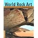 World Rock Art (Conservation and Cultural Heritage Series)
