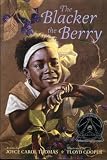 The Blacker the Berry