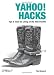 Yahoo! Hacks: Tips & Tools for Living on the Web Frontier