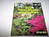 350 trees, shrubs and conifers in full colour