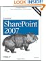 Essential SharePoint 2007: A Practical Guide for Users, Administrators and Developers