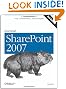 Essential SharePoint 2007: A Practical Guide for Users, Administrators and Developers