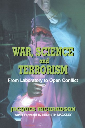 War, Science and Terrorism: From Laboratory to Open Conflict