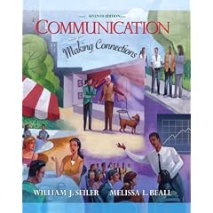 Communication: Making Connections (7th Edition)