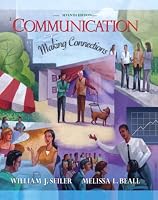 Communication: Making Connections (7th Edition) (MyCommunicationLab Series)