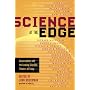 Science at the Edge: Conversations with the Leading Scientific Thinkers of Today