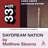 Sonic Youth's 'Daydream Nation' (33 1/3 Series)