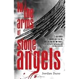 In the Arms of Stone Angels (Harlequin Teen)