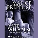 Malice Prepense: A Barbara Holloway Novel | Kate Wilhelm