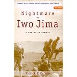 Nightmare on Iwo Jima: A Marine in Combat