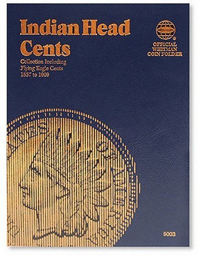 Indian Head Cents Folder 1857-1909 (Official Whitman Coin Folder)