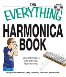 Everything Harmonica Book: Learn the basics and play your favorite songs (Everything Series)