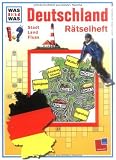 WAS IST WAS R�tselheft Stadt - Land - Fluss Deutschland - Martina Gorgas