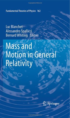 Mass and Motion in General Relativity (Fundamental Theories of Physics)