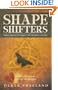 Shape Shifters: How God Changes the Human Heart: A Trinitarian Vision of Spiritual Transformation