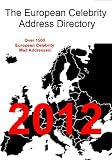 The European Celebrity Address Directory: Over 1500 European Celebrity Mail Addresses!