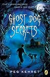 Ghost dog secrets