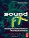 Sound FX: Unlocking the Creative Potential of Recording Studio Effects