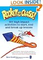 Rocket Up Your Class!: 101 High Impact Activities to Start, Break and End Lessons (Independent Thinking Series)