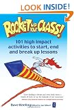 Rocket Up Your Class!: 101 High Impact Activities to Start, Break and End Lessons (Independent Thinking Series)