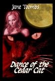 Dance of the Cedar Cat
