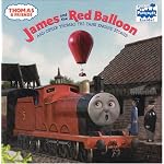 Thomas & Friends: James and the Red Balloon and Other Thomas the Tank Engine Stories (Pictureback(R)) book cover