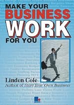 Make Your Business Work for You