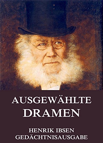 Ausgewählte Dramen: Vollständige Ausgabe (German Edition)
