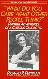 What Do You Care What Other People Think?