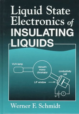 Liquid State Electronics of Insulating Liquids under Dielectrics in The Books Store