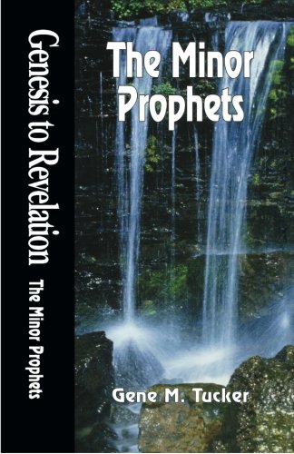 Genesis to Revelation: The Minor Prophets Student Book