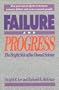 Failure and Progress