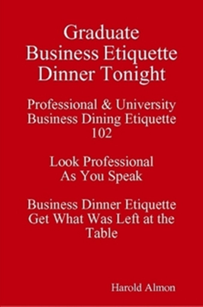 Amazon.com: Graduate Business Etiquette Dinner Tonight ...