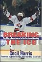 Breaking the Ice: The Black Experience in Professional Hockey