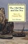 The Old Man and the Sea: Story of a Common Man (Twayne's Masterwork Studies)