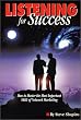 Listening for Success: How to Master the Most Important Skill of Network Marketing