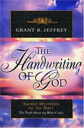 The Handwriting of God: Sacred Mysteries of the Bible under Prophecy in The Books Store