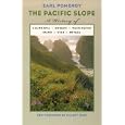 The Pacific Slope: A History Of California, Oregon, Washington, Idaho, Utah, And Nevada by Earl Pomeroy