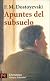 Apuntes Del Subsuelo/ Notes of Subsoil (Literatura Clasicos)