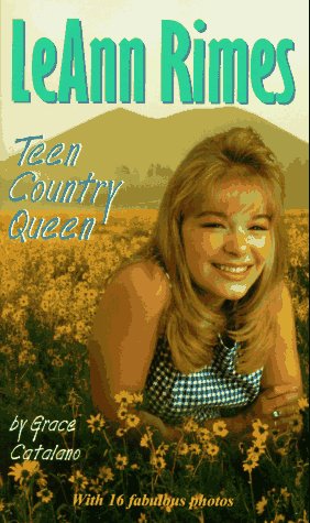 LeAnn Rimes - Teen Country Queen (Laurel-Leaf Books)