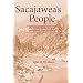 Sacajawea's People: The Lemhi Shoshones and the Salmon River Country