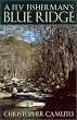 A Fly Fisherman's Blue Ridge