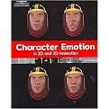 Character Emotion in 2d and 3d Animation (Package)