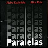 Alzira Espindola - Paralelas
