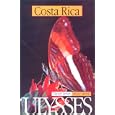 Costa Rica (Ulysses Travel Guides) (Ulysses Travel Guides) by  Francis Giguere, Yves Seguin, and Ulysses