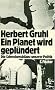 Ein Planet wird gepl�ndert. Die Schreckensbilanz unserer Politik.