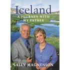 Dreaming of Iceland: The Lure of a Family Legend by Sally Magnusson
