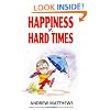 Happiness In Hard Times